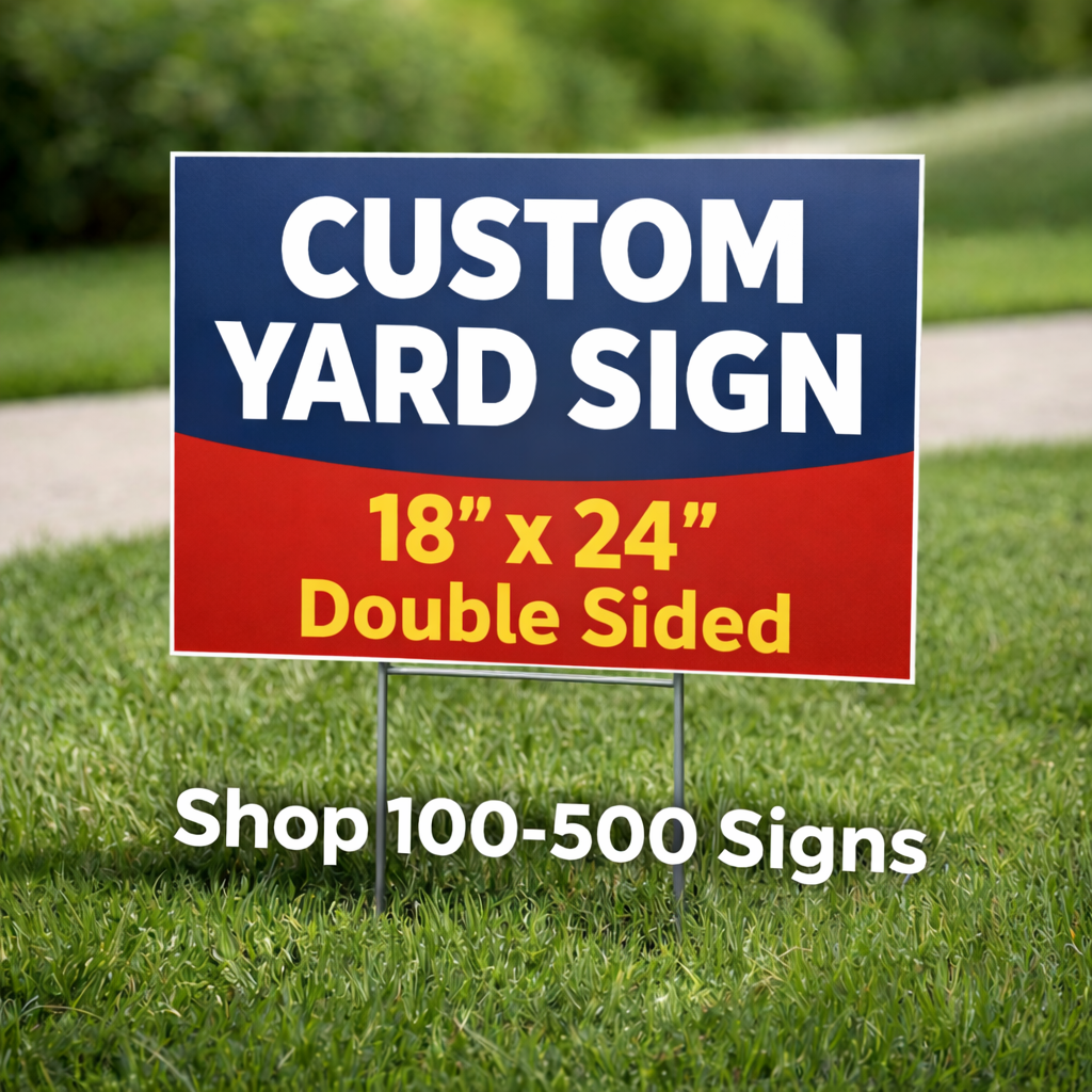 Custom Yard Signs – DOUBLE SIDED (Bulk Orders) 100–500