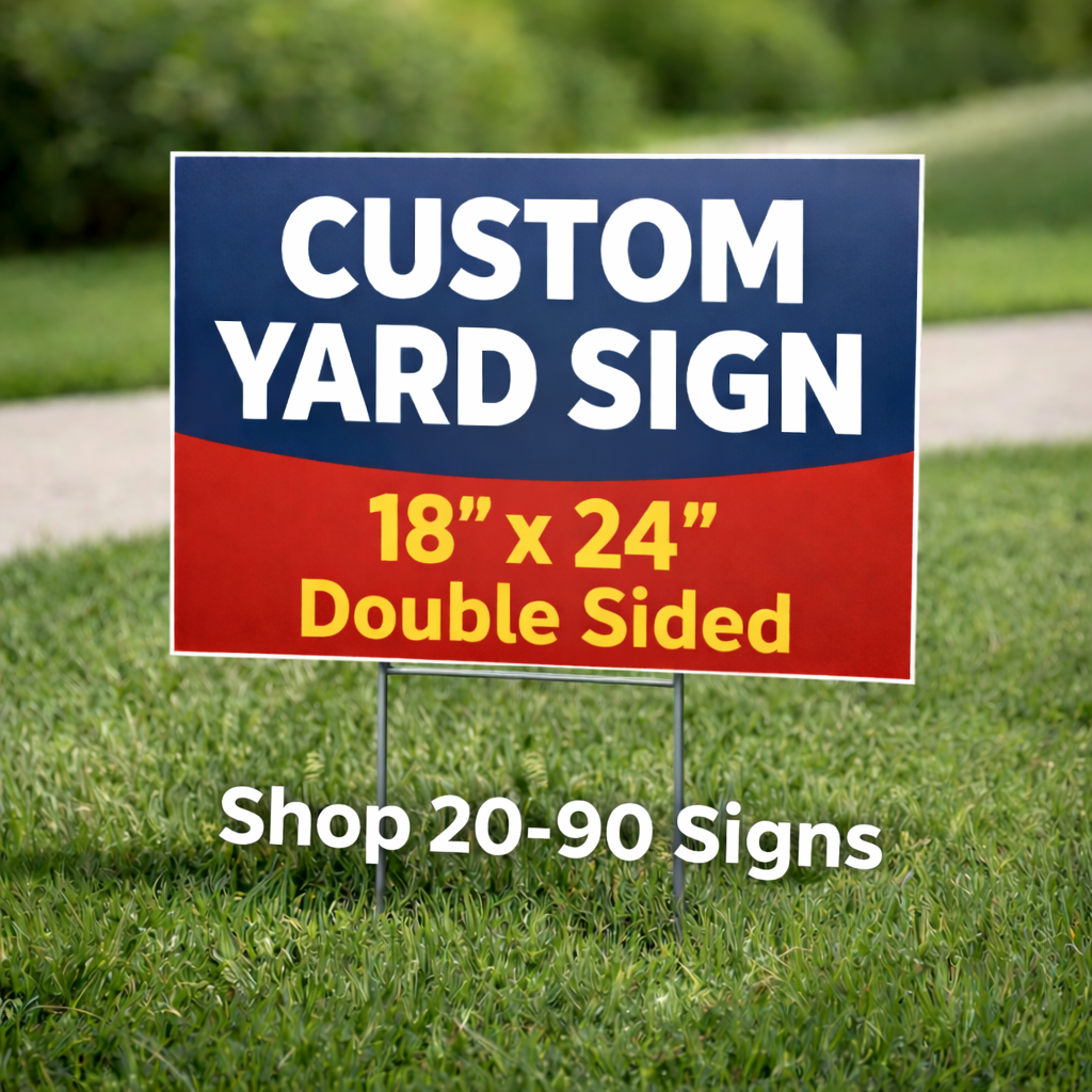 Custom Yard Signs – DOUBLE SIDED (20–90)